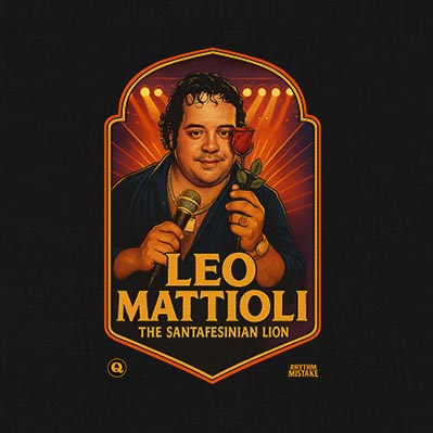 Alternative view of Rhythm Mistake - Leo Mattioli The Santafesinian Lion