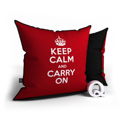 Keep Calm - And carry on