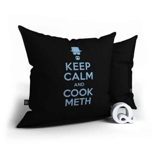 Keep Calm and Cook Meth