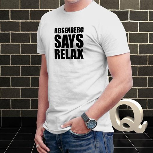 Breaking Bad - Heisenberg says relax - Imagen 3