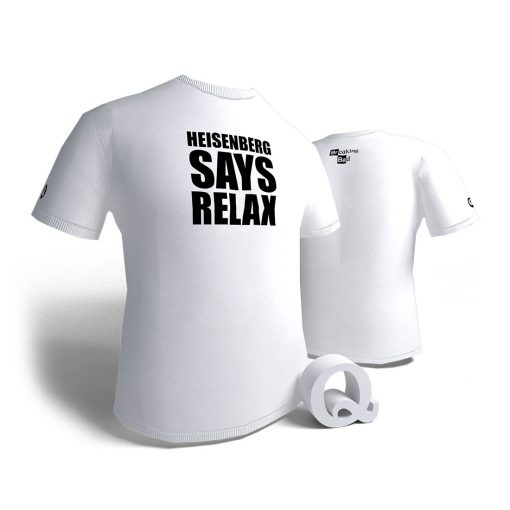 Breaking Bad - Heisenberg says relax