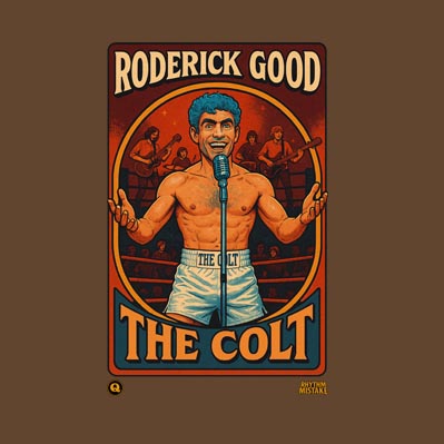 Rhythm Mistake - Roderick Good The Colt - Imagen 6